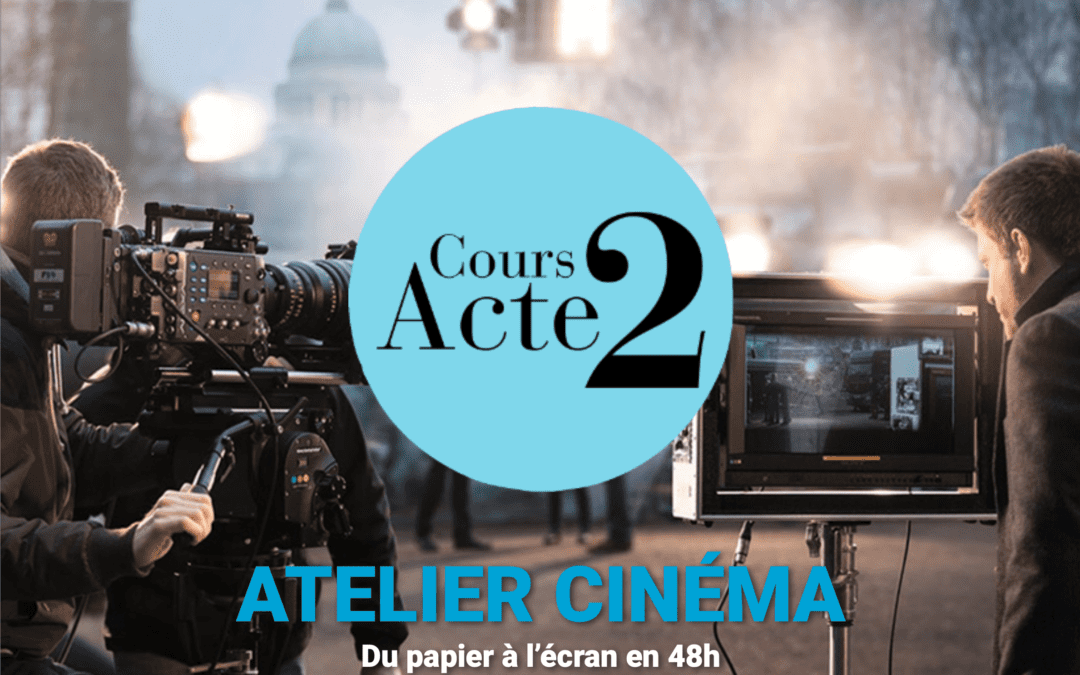 Stage Cinéma 3 et 4 Février 24